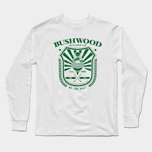 Bushwood Golf & Country Club Long Sleeve T-Shirt